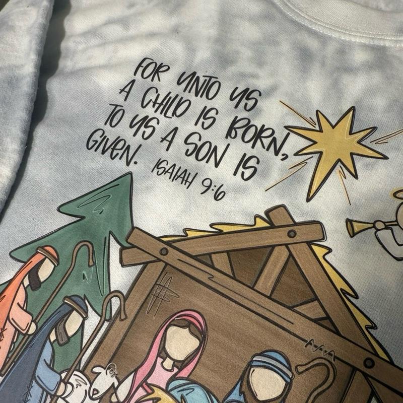 For unto us, a child is born. Nativity SHIRT/CREWNECK Cotton Casual