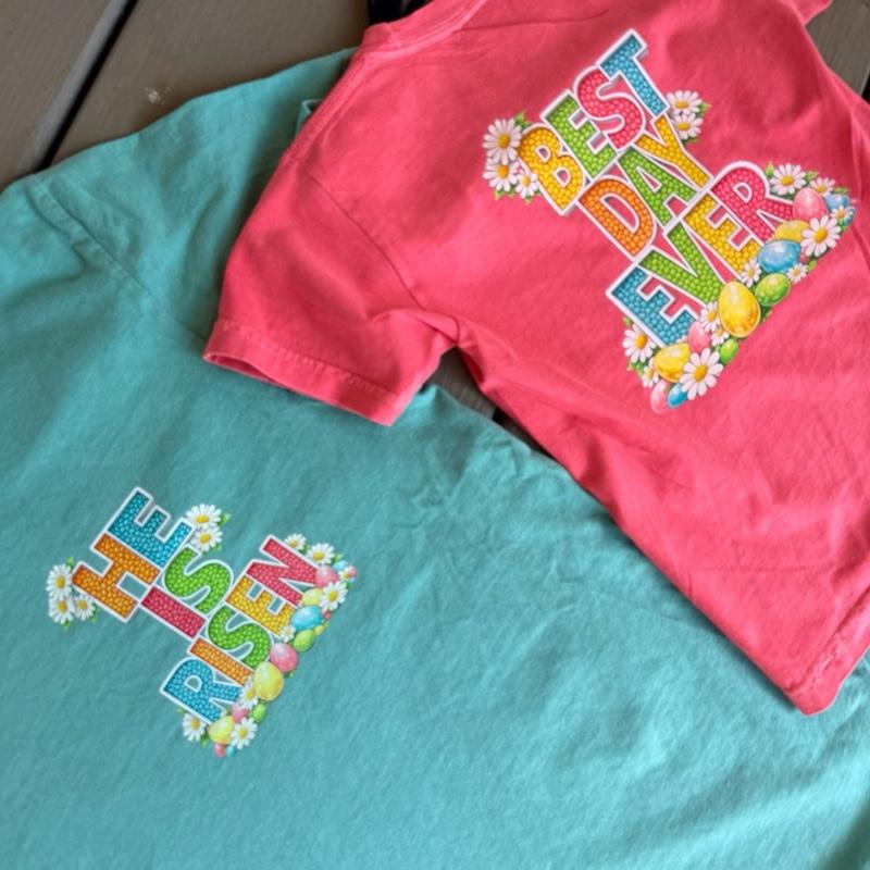 He is risen, best day ever! Front and back design, youth and adult sizes. Matching family shirts