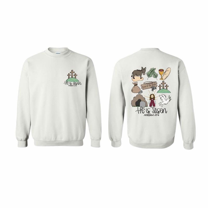 He is risen Easter crewneck or tshirt Tops Sweaters