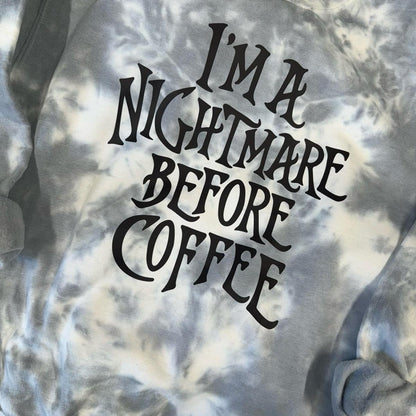 Nightmare before coffee. Halloween. Tiedye. Spooky season. Shirt or crewneck